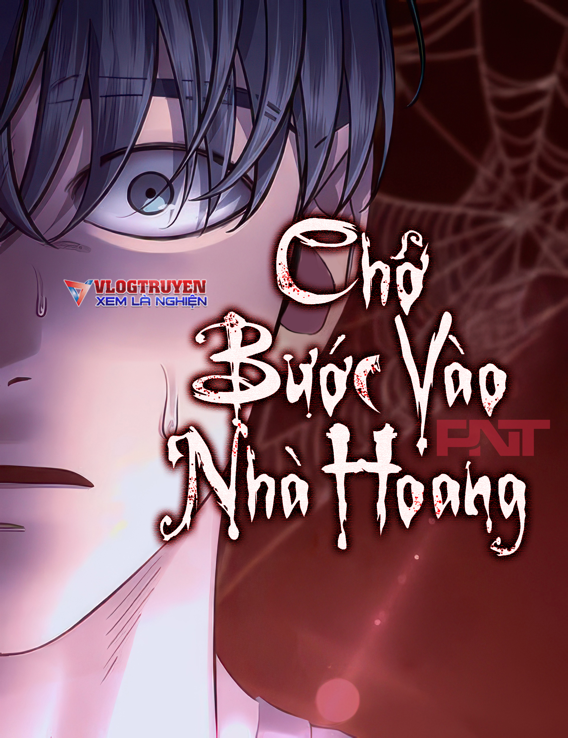 Chớ Bước Vào Nhà Hoang